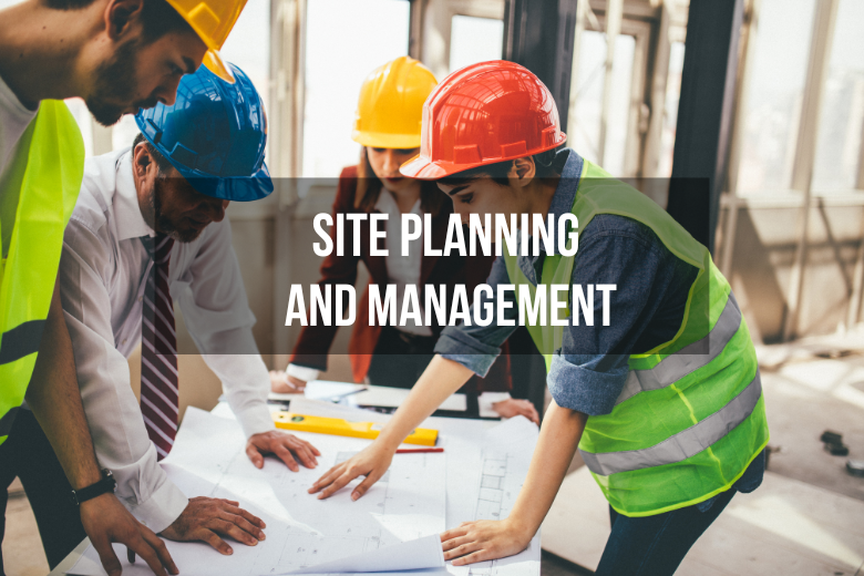 Site Planning and Management